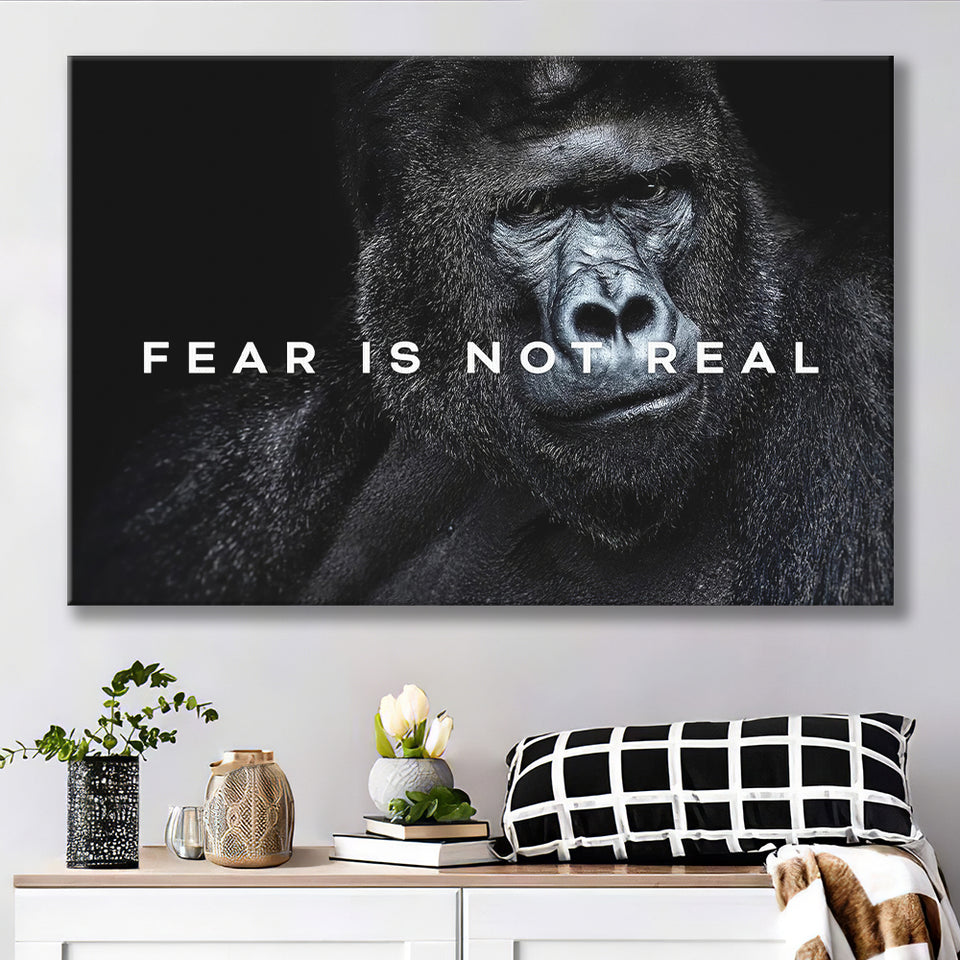 Gorilla Fear Is Not Real Quote Inspirational Motivation Art Canvas Prints Wall Art - Painting Canvas,Wall Decor, Painting Prints,For Sale