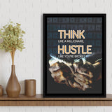 Hustle Wall Art Think Like A Millionaire Hustle Like Your Broke Framed Canvas Prints Wall Art - Painting Canvas, Wall Decor, Floating Frame