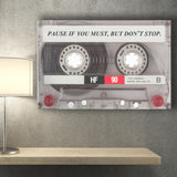 Pause If You Must Cassette Tape Motivational Inspirational Retro Art Canvas Prints Wall Art - Painting Canvas,Wall Decor, Painting Prints
