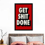 Get Shit Done - Motivation Canvas, Canvas Wall Art, Framed Canvas, Canvas Art