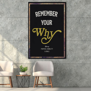 Remember your why - Motivation Canvas, Canvas Wall Art, Framed Canvas, Canvas Art