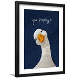 Funny You Poopin Goose Bathroom Sign, Restroom Decor, Humorous Farm Animal, Framed Art Print White Border