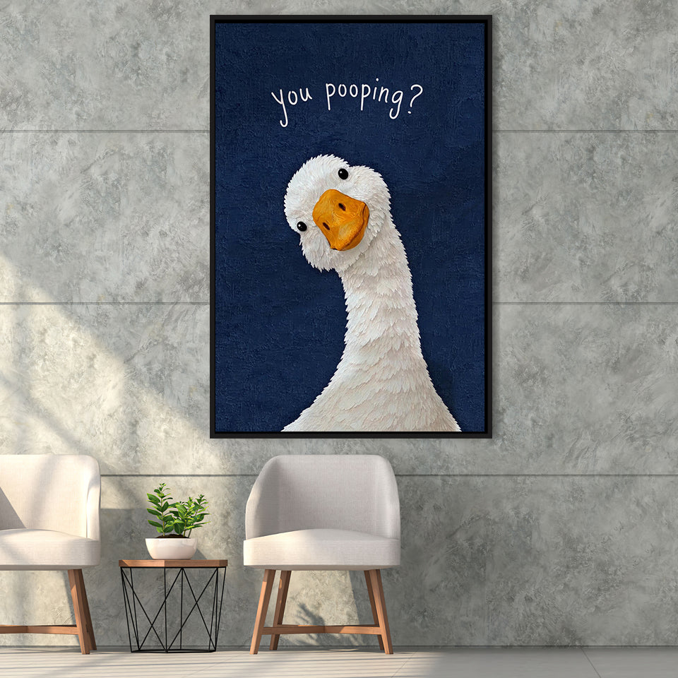 Funny You Poopin Goose Bathroom Sign, Restroom Decor, Humorous Farm Animal, Framed Canvas Print, Floating Frame