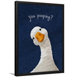 Funny You Poopin Goose Bathroom Sign, Restroom Decor, Humorous Farm Animal, Framed Art Print, Fine Art Wall Decor