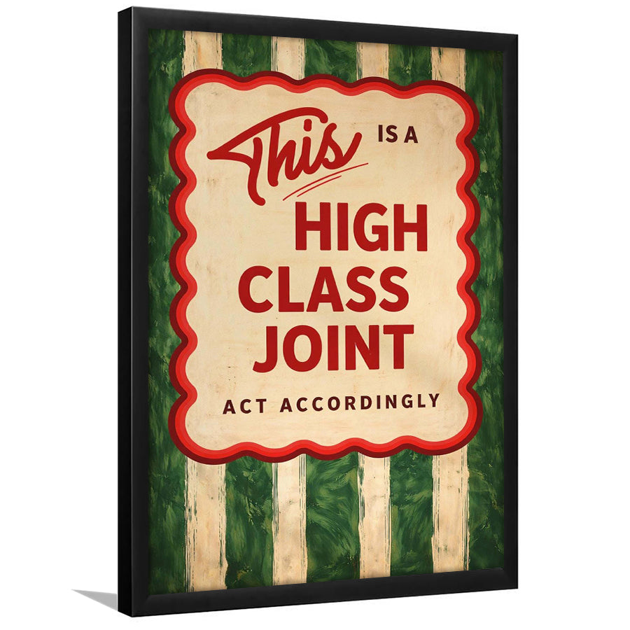 This Is A High Class Joint, Retro Trendy Quote Apartment Decor, Minimal Funny Funky Wall Art, Framed Art Print, Fine Art Wall Decor