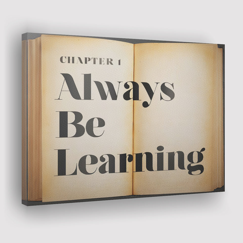 Always Be Learning Canvas Prints Wall Art - Painting Canvas,Office Business Motivation Art, Wall Decor