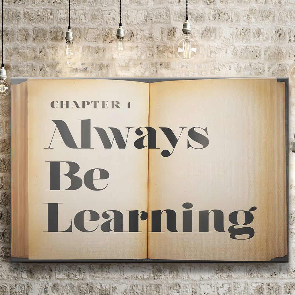 Always Be Learning Canvas Prints Wall Art - Painting Canvas,Office Business Motivation Art, Wall Decor