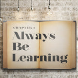 Always Be Learning Canvas Prints Wall Art - Painting Canvas,Office Business Motivation Art, Wall Decor