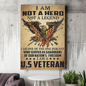 Not A Legend I Am One Of The One Percent Who Served As Guardians Veteran Canvas Prints Wall Art - Painting Canvas, Wall Decor, For Sale