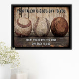Baseball Your Talent Is Gods Gift To You Framed Canvas Prints Wall Art - Painting Canvas,Framed Picture,Home Art Wall Decor