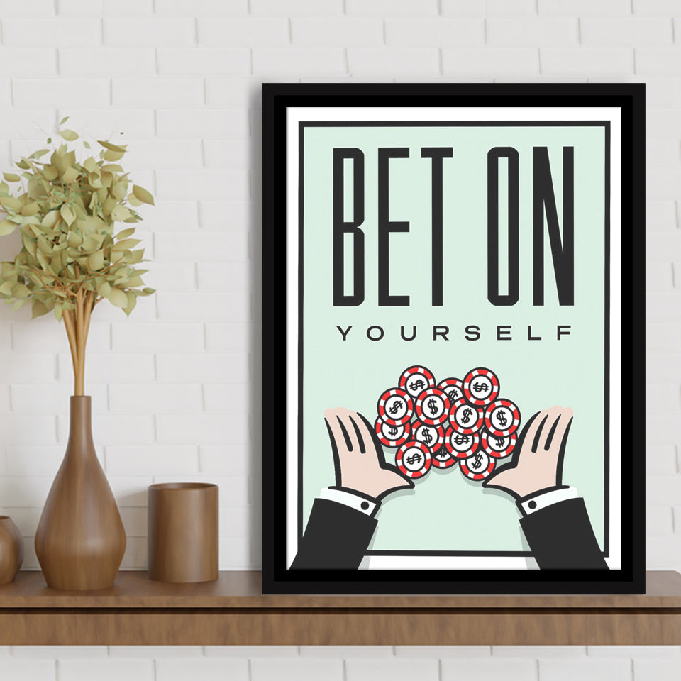 Bet On Yourself Motivational Framed Framed Canvas Prints Wall Art - Painting Canvas, Wall Decor, Floating Frame