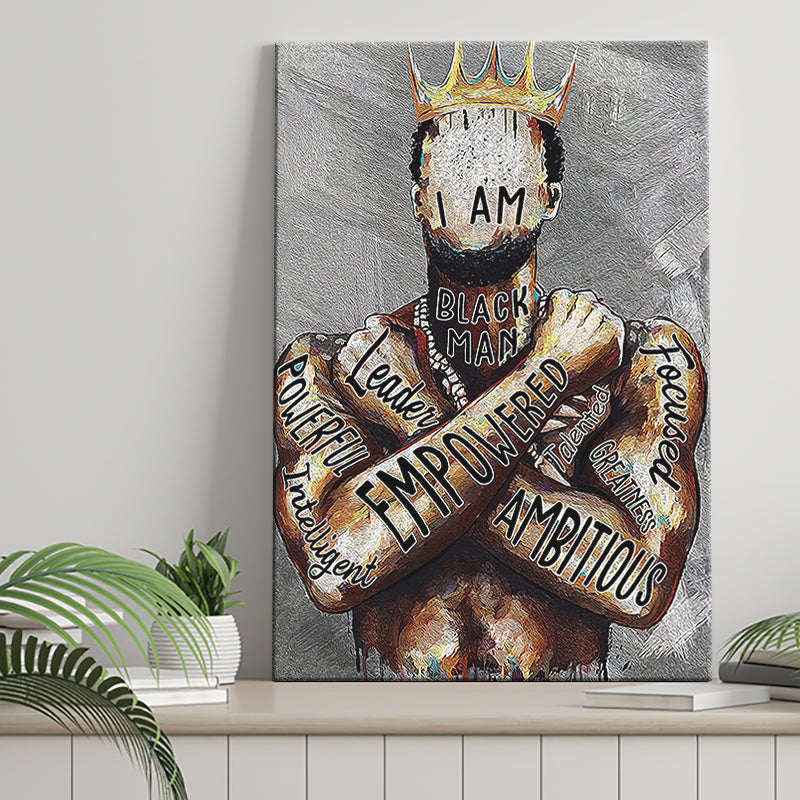African American Man Poster Black Men I Am Empowered King Painting Canvas Prints Wall Art - Painting Canvas,Wall Decor, Painting Prints