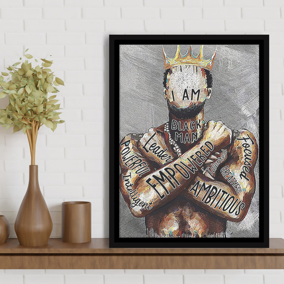 African American Man Poster Black Men I Am Empowered King Painting Framed Canvas Prints Wall Art Decor - Painting Canvas,Painting Prints