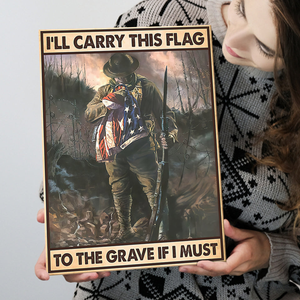 Carry This Flag To The Grave If I Must Vertical Canvas Prints Wall Art - Painting Canvas, Wall Decor, For Sale, Home Decor