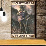 Carry This Flag To The Grave If I Must Vertical Canvas Prints Wall Art - Painting Canvas, Wall Decor, For Sale, Home Decor