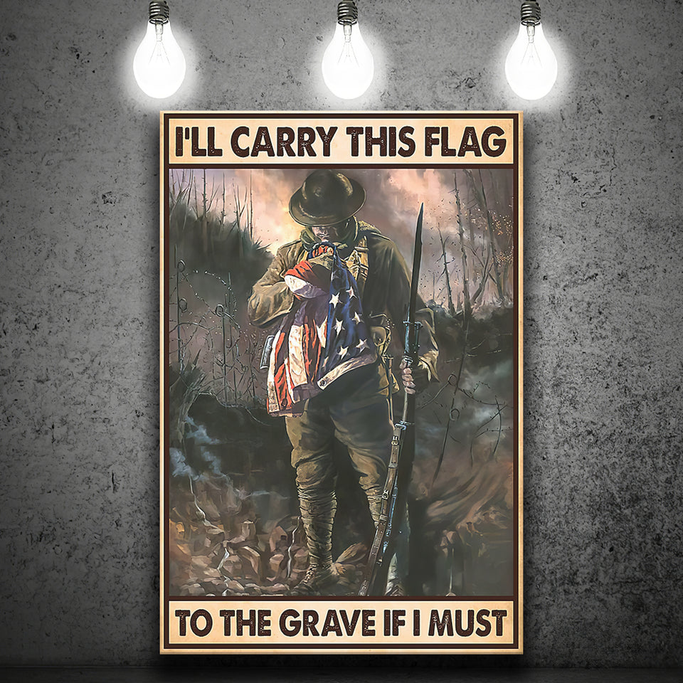 Carry This Flag To The Grave If I Must Vertical Canvas Prints Wall Art - Painting Canvas, Wall Decor, For Sale, Home Decor