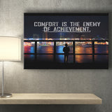 Comfort Is The Enemy Of Achievement Canvas Prints Wall Art - Painting Canvas,Office Business Motivation Art, Wall Decor
