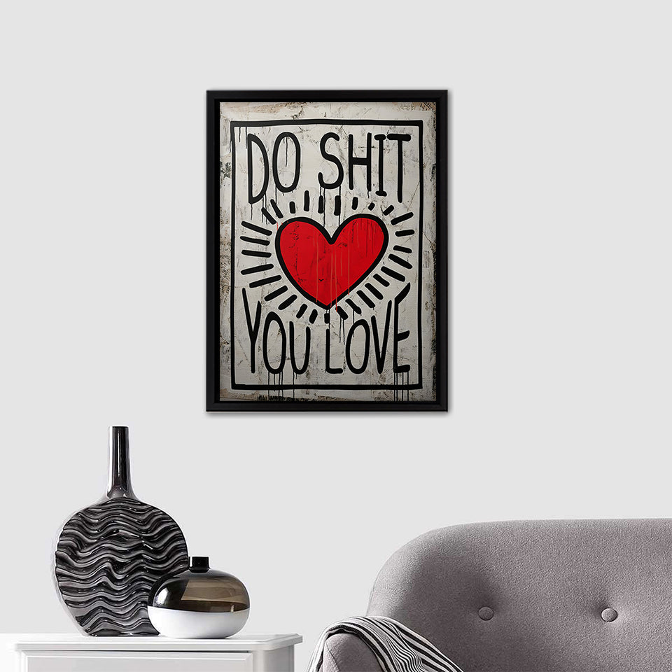 Do shit you love - Motivation Canvas, Canvas Wall Art, Framed Canvas, Canvas Art