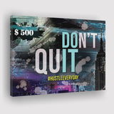 Dont Quit Canvas Canvas Prints Wall Art - Painting Canvas,Office Business Motivation Art, Wall Decor