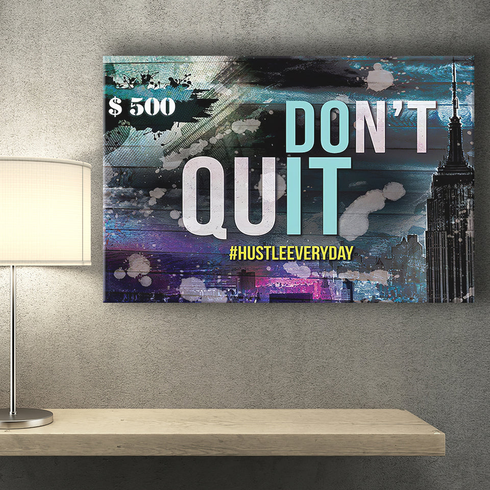 Dont Quit Canvas Canvas Prints Wall Art - Painting Canvas,Office Business Motivation Art, Wall Decor