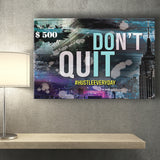 Dont Quit Canvas Canvas Prints Wall Art - Painting Canvas,Office Business Motivation Art, Wall Decor