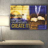 Dont Wait For Opportunity Canvas Prints Wall Art - Painting Canvas,Office Business Motivation Art, Wall Decor