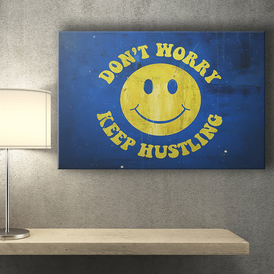 Dont Worry Canvas Prints Wall Art - Painting Canvas,Office Business Motivation Art, Wall Decor