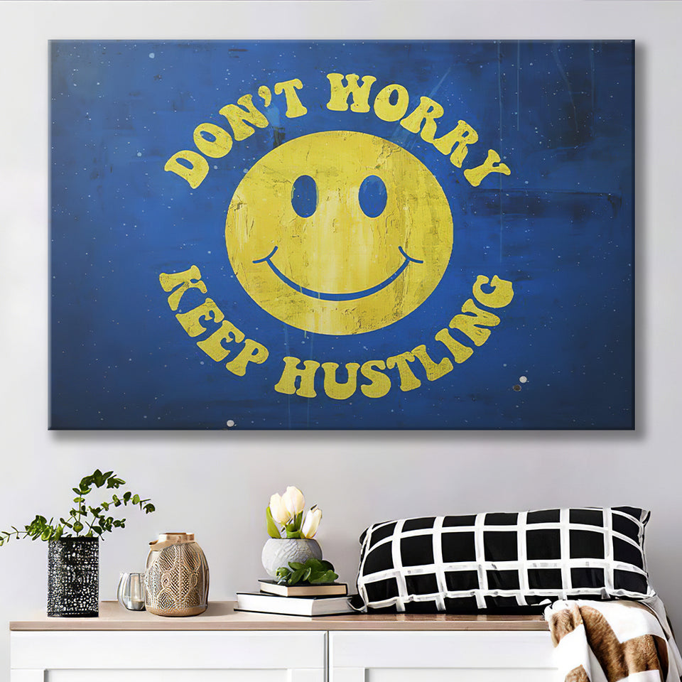 Dont Worry Canvas Prints Wall Art - Painting Canvas,Office Business Motivation Art, Wall Decor