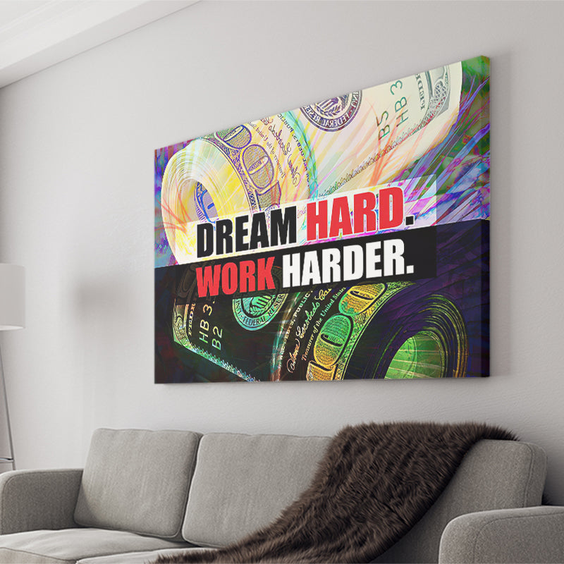 Dream Hard Work Harder Canvas Prints Wall Art - Painting Canvas,Office Business Motivation Art, Wall Decor