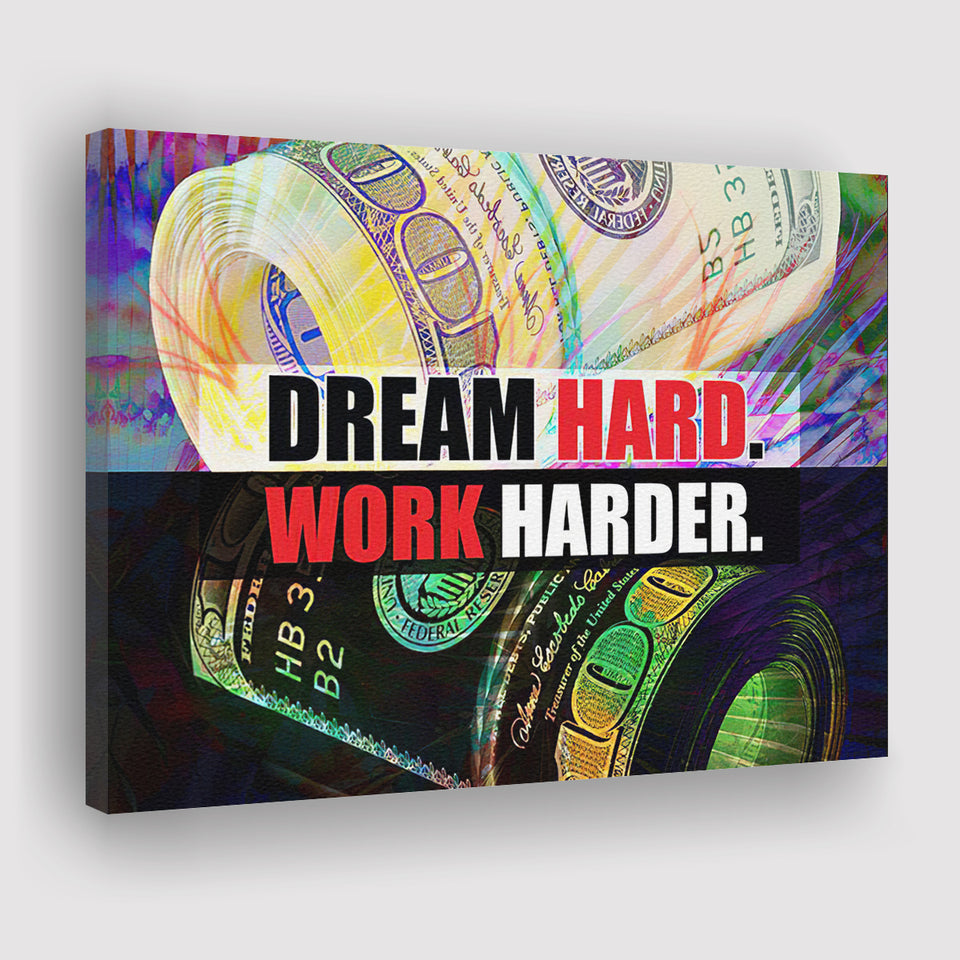 Dream Hard Work Harder Canvas Prints Wall Art - Painting Canvas,Office Business Motivation Art, Wall Decor