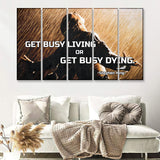 Get Busy Living Or Get Busy Dying 5 Piece Canvas Prints Wall Art - Painting Prints, Wall Decor,Multi Panels