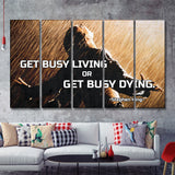 Get Busy Living Or Get Busy Dying 5 Piece Canvas Prints Wall Art - Painting Prints, Wall Decor,Multi Panels
