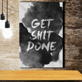 Get Shit Done Canvas Prints Wall Art - Painting Canvas, Wall Decor, Painting Prints