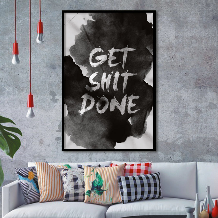 Get Shit Done Framed Art Prints Wall Decor - Painting Prints, Framed Picture