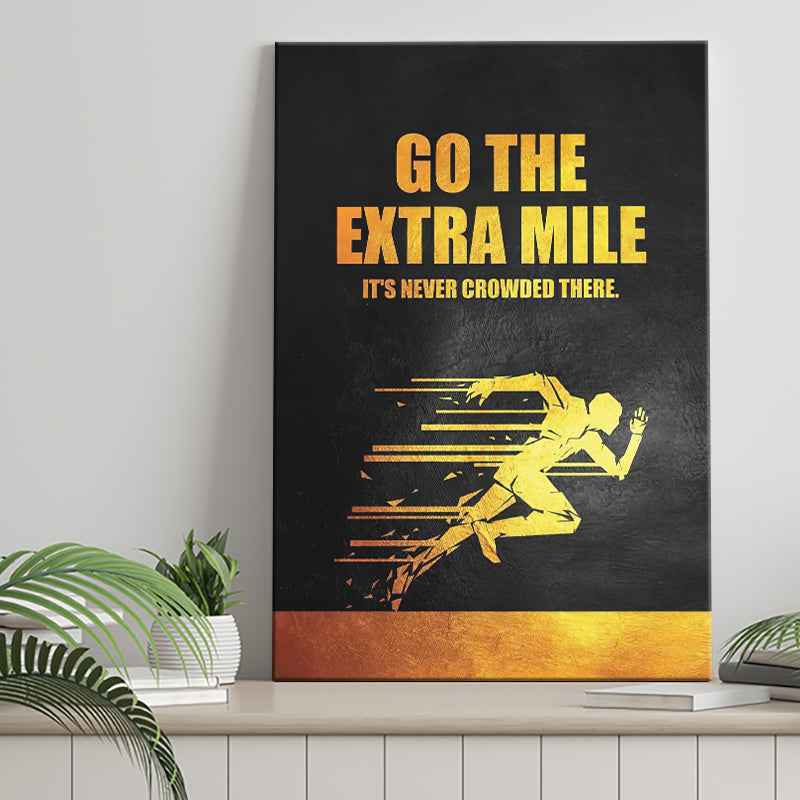 Go The Extra Mile Never Crowded Canvas Prints Wall Art - Painting Canvas, Wall Decor, Painting Prints