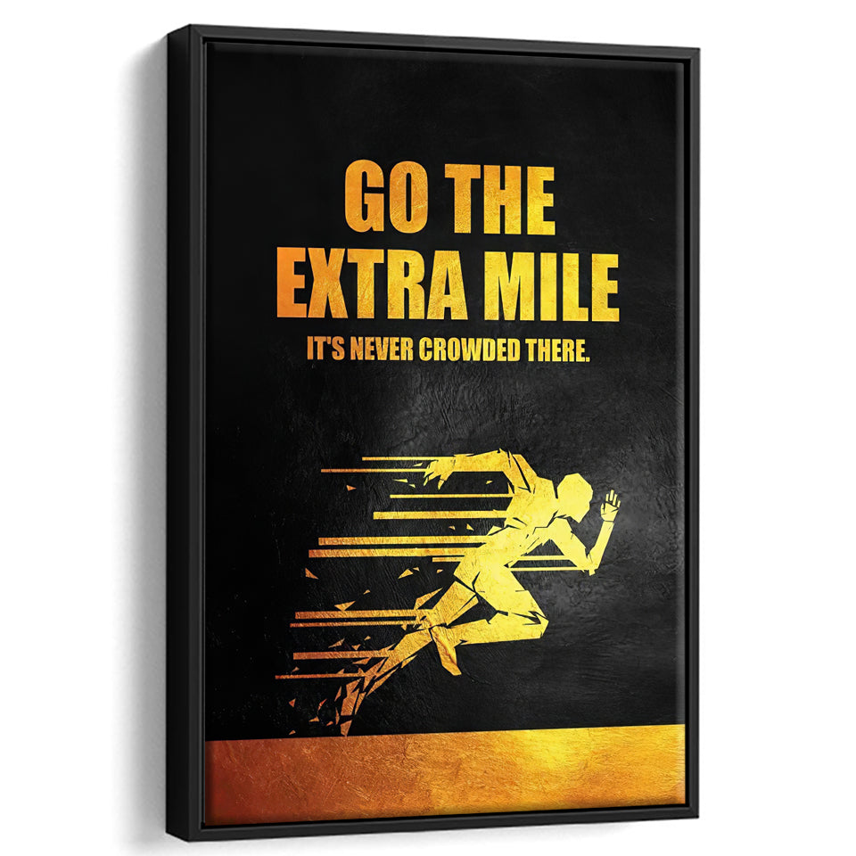 Go The Extra Mile Never Crowded Framed Canvas Prints Wall Art - Painting Canvas, Wall Decor, Floating Frame