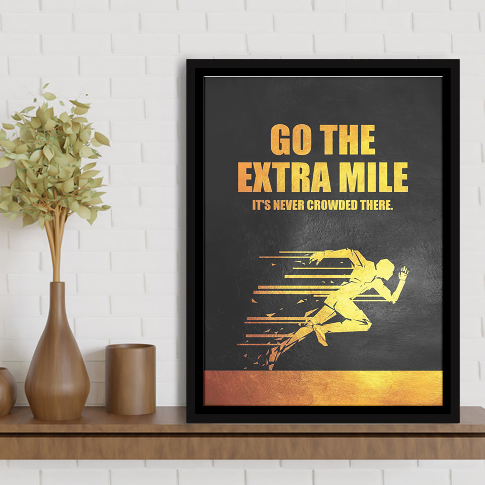 Go The Extra Mile Never Crowded Framed Canvas Prints Wall Art - Painting Canvas, Wall Decor, Floating Frame