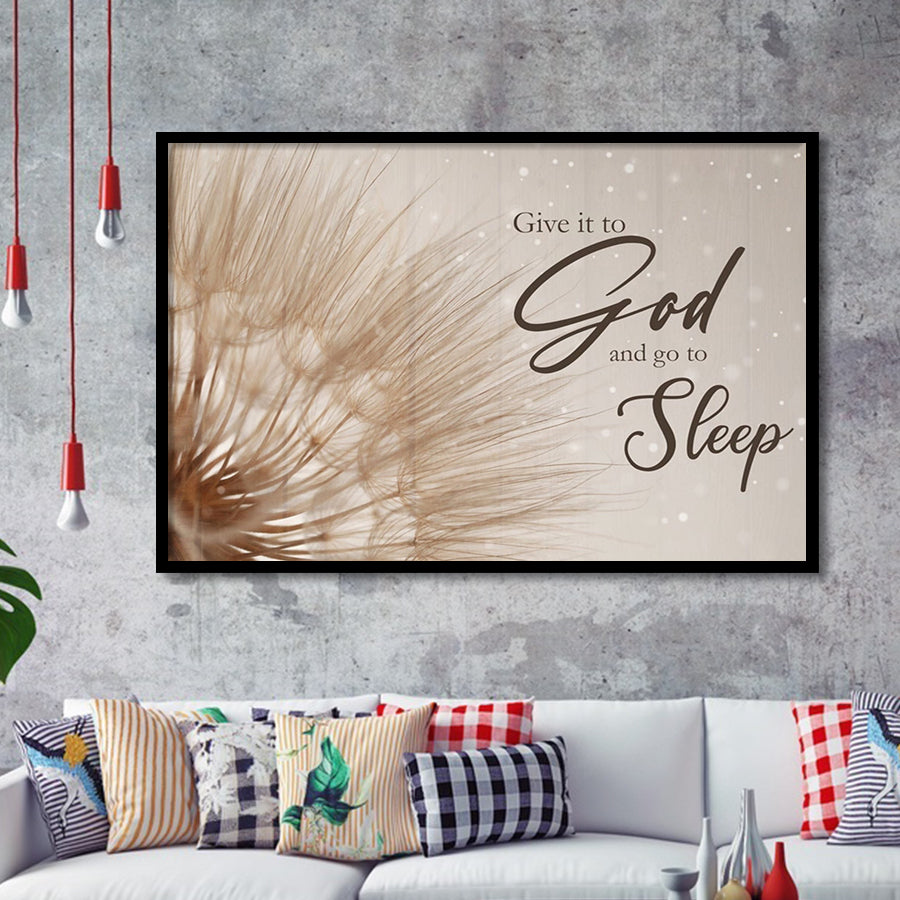 God Wall Art Give It To God And Go To Sleep Framed Art Print Wall Decor - Painting Art, Framed Picture, Home Decor