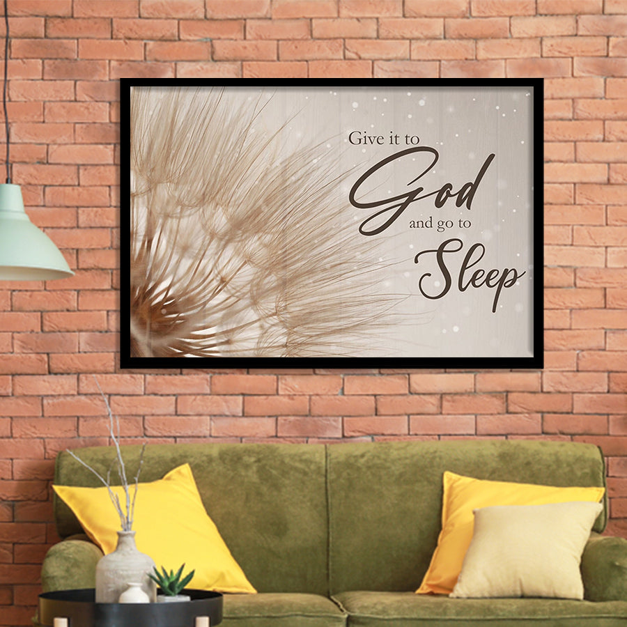 God Wall Art Give It To God And Go To Sleep Framed Art Print Wall Decor - Painting Art, Framed Picture, Home Decor