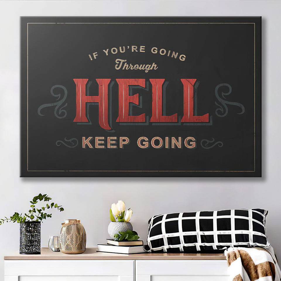 Going Through Hell Canvas Prints Wall Art - Painting Canvas,Office Business Motivation Art, Wall Decor