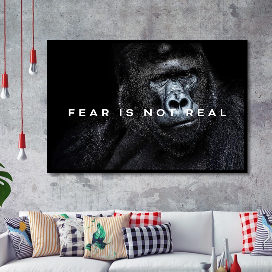 Gorilla Fear Is Not Real Quote Inspirational Motivation Art Framed Art Prints Wall Decor - Painting Prints,Wall Art, Framed Picture