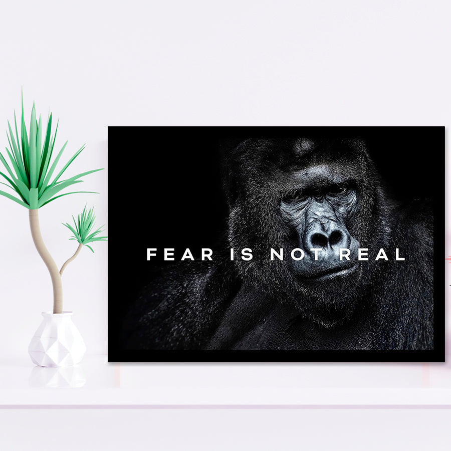 Gorilla Fear Is Not Real Quote Inspirational Motivation Art Framed Art Prints Wall Decor - Painting Prints,Wall Art, Framed Picture