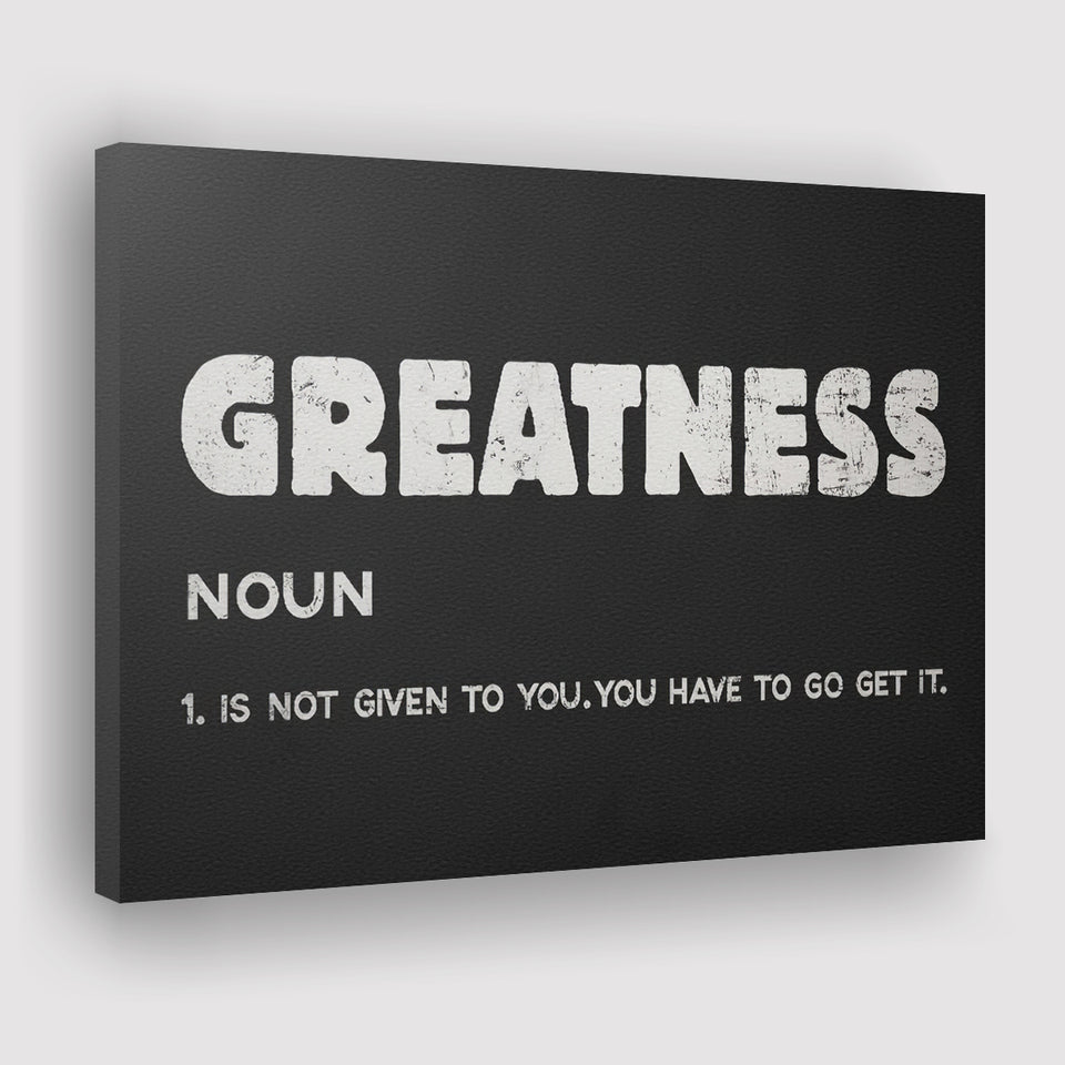 Greatness Canvas Prints Wall Art - Painting Canvas,Office Business Motivation Art, Wall Decor