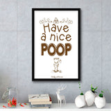 Have A Nice Poop Bathroom Humor Sign Framed Canvas Prints Wall Art - Painting Canvas, Wall Decor, Floating Frame