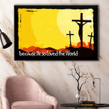 He So Loved The World Framed Canvas Prints Wall Art - Painting Canvas, Wall Decor, Canvas Art, Floating Frame