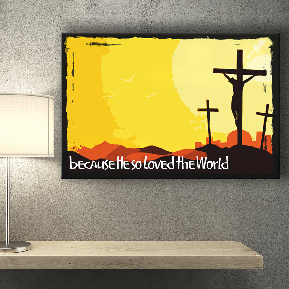 He So Loved The World Canvas Prints Wall Art - Painting Canvas, Wall Decor, Canvas Art, For Sale