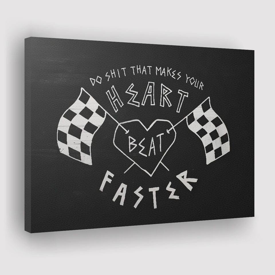 Heart Beat Faster Canvas Prints Wall Art - Painting Canvas,Office Business Motivation Art, Wall Decor