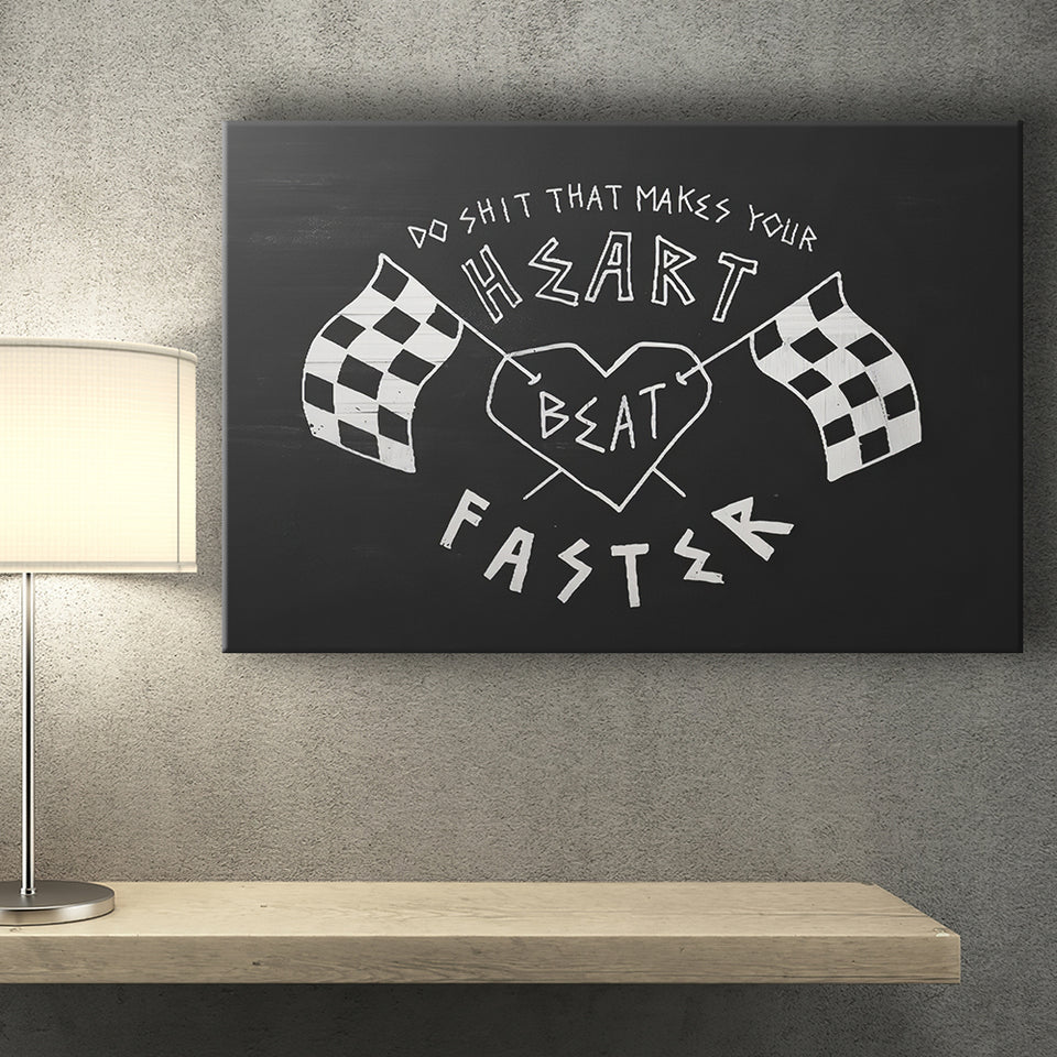Heart Beat Faster Canvas Prints Wall Art - Painting Canvas,Office Business Motivation Art, Wall Decor