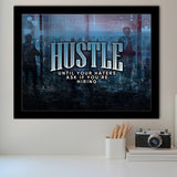 Hustle Until Your Haters Ask If Your Hiring Motivational Framed Art Prints Wall Decor - Painting Prints, Framed Picture