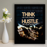 Hustle Wall Art Think Like A Millionaire Hustle Like Your Broke Framed Art Prints Wall Decor - Painting Prints, Framed Picture